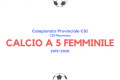 Calcio a 5 femminile – Campionato CSI sez. Macerata '19/'20 – Risultati 10° Giornata