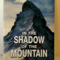 In The Shadow of the Mountain | Helen Naylor | Cambridge